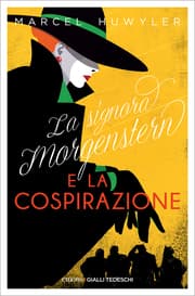 Cover von La signora Morgenstern e la cospirazione