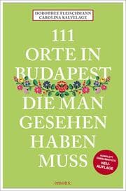 Cover von 111 Orte in Budapest, die man gesehen haben muss