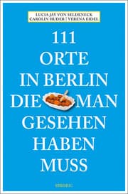 Cover von 111 Orte in Berlin, die man gesehen haben muss