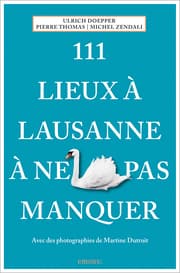 Cover von 111 Lieux à Lausanne à ne pas manquer