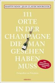 Cover von 111 Orte in der Champagne, die man gesehen haben muss