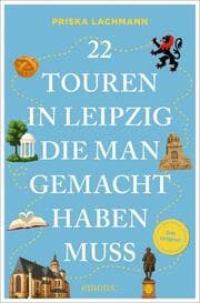 Cover von 22 Touren in Leipzig, die man gemacht haben muss