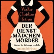 Cover von Der Dienstmädchenmörder