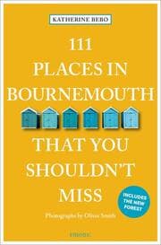 Cover von 111 Places in Bournemouth That You Shouldn't Miss