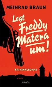 Cover von Legt Freddy Matera um!