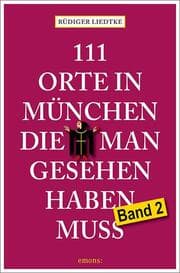 Cover von 111 Orte in München, die man gesehen haben muss 2