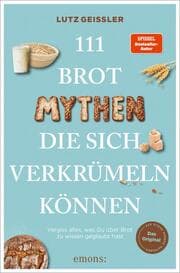 Cover von 111 Brot-Mythen, die sich verkrümeln können