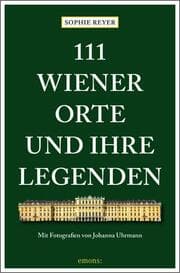 Cover von 111 Wiener Orte und ihre Legenden