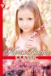 Cover von Alle Kinder brauchen Liebe
