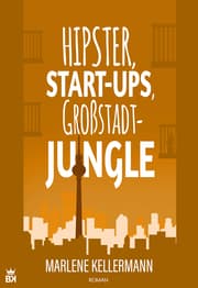 Cover von Hipster, Start-Ups, Großstadt-Jungle