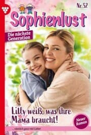 Cover von Lilly weiß, was ihre Mama braucht!
