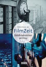 Cover von Filmzeit - Zeitdimensionen des Films