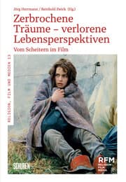 Cover von Zerbrochene Träume - verlorene Lebensperspektiven