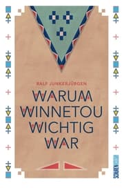 Cover von Warum Winnetou wichtig war
