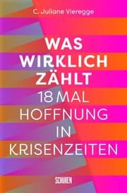Cover von Was wirklich zählt