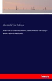 Cover von Aesthetische und historische Einleitung nebst fortlaufender Erläuterung zu Goethe's Hermann und Dorothea