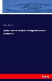 Cover von Cesare Lombroso und die Naturgeschichte des Verbrechers