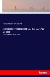 Cover von HISTORISCHE VOLKSLIEDER der Zeit von 1756 bis 1871