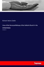Cover von Lives of the Deceased Bishops of the Catholic Church in the United States