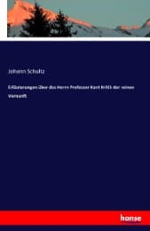 Cover von Erläuterungen über des Herrn Professor Kant Kritik der reinen Vernunft