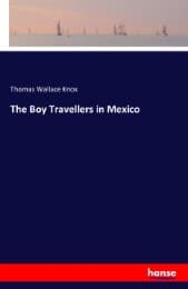 Cover von The Boy Travellers in Mexico