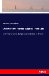 Cover von Erlebnisse mit Richard Wagner, Franz Liszt