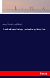 Cover von Friedrich von Zollern und seine schöne Else