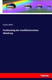 Cover von Fachkatalog der musikhistorischen Abteilung