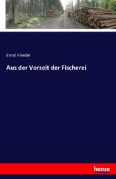 Cover von Aus der Vorzeit der Fischerei