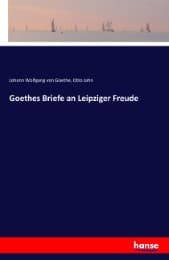 Cover von Goethes Briefe an Leipziger Freude