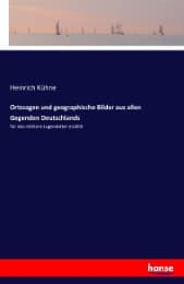 Cover von Ortssagen und geographische Bilder aus allen Gegenden Deutschlands