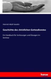 Cover von Geschichte des christlichen Gottesdienstes