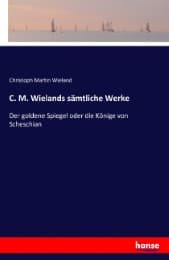 Cover von C. M. Wielands sämtliche Werke
