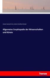 Cover von Allgemeine Encyklopadie der Wissenschaften und Künste