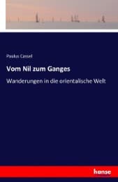 Cover von Vom Nil zum Ganges