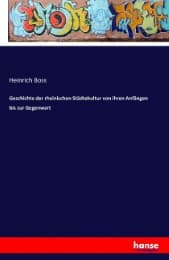 Cover von Geschichte der rheinischen Städtekultur von ihren Anfängen bis zur Gegenwart