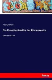 Cover von Die Kunstdenkmäler der Rheinprovinz