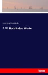 Cover von F. W. Hackländers Werke