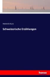 Cover von Schweizerische Erzählungen