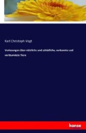 Cover von Vorlesungen über nützliche und schädliche, verkannte und verläumdete Tiere