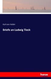 Cover von Briefe an Ludwig Tieck