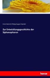 Cover von Zur Entwicklungsgeschichte der Siphonophoren