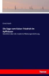 Cover von Die Sage vom Kaiser Friedrich im Kyffhäuser