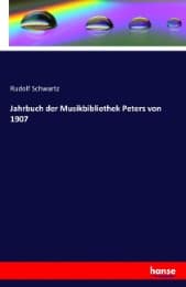 Cover von Jahrbuch der Musikbibliothek Peters von 1907
