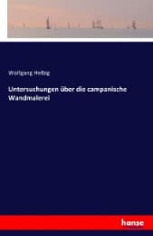 Cover von Untersuchungen über die campanische Wandmalerei