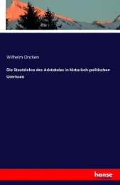 Cover von Die Staatslehre des Aristoteles in historisch-politischen Umrissen