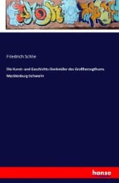 Cover von Die Kunst- und Geschichts-Denkmäler des Großherzogthums Mecklenburg-Schwerin