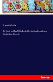 Cover von Die Kunst- und Geschichts-Denkmäler des Grossherzogthums Mecklenburg-Schwerin