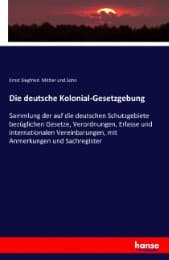 Cover von Die deutsche Kolonial-Gesetzgebung