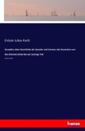 Cover von Grundriss einer Geschichte der Sprache und Literatur der Deutschen von den ältesten Zeiten bis auf Lessings Tod